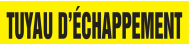 Accuform CRPK308SSH French Pipe Marker: Tuyau D'Échappement (0)