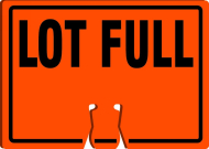 Accuform FBC798 Cone Top Warning Sign: Lot Full (0)