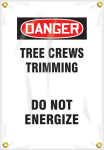 Accuform FMG106 OSHA Danger Utility Pole Wrap: Tree Crews Trimming - Do Not Energize (0)