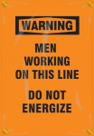 Accuform FMG300 OSHA Warning Utility Pole Wrap: Men Working On This Line - Do Not Energize (0)