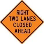 Accuform FRK296HP Rigid Construction Sign: Right Two Lanes Closed Ahead (1)