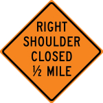 Accuform FRK383HP Rigid Construction Sign: Right Shoulder Closed Ahead (0)