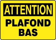 Accuform FRMADC844XV 10" x 14" Bilingual OSHA Caution Safety Sign: Low Ceiling Red Adhesive Dura-Vinyl (1)