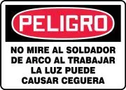 Accuform FRMWLD013VP OSHA Danger Safety Sign: Do Not Watch Arc Welder At Work - The Light May Blind You (1)
