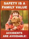 Accuform FRPST164 Safety Posters: Safety Is A Family Value - Accidents Are Avoidable (1)