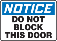 Accuform MABR826XP OSHA Notice Safety Sign: Do Not Block This Door (0)
