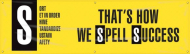 Accuform MBR588 28" x 96" 6S Motivational Banner: That's How We Spell Success, Adhesive Vinyl (0)