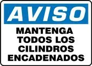 Accuform MCPG800VA OSHA Notice Safety Sign: Keep All Cylinders Chained (1)