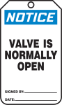 Accuform MDT813PTP OSHA Notice Safety Tag: Valve Is Normally Open (0)