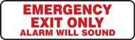 Accuform MEXT406XP 3" x 10" Safety Sign: Emergency Exit Only - Alarm Will Sound, Accu-Shield (0)
