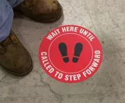 Accuform MFS344 Slip-Gard Floor Sign: Wait Here Until You Are Called To Step Forward (1)