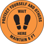 Accuform MFS394 Slip-Gard Floor Sign: Protect Yourself and Others Wait Here Maintain 6 FT (0)