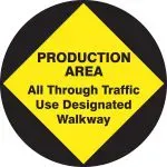 Accuform MFS717 Slip-Gard Floor Sign: Production Area - All Through Traffic Use Designated Walkway (1)