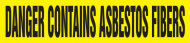 Accuform RPL132PT 12" x 30-ft Roll Form Pipe Marker: Danger Contains Asbestos Fibers (0)