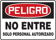 Accuform SHMADM157VS 10" x 14" OSHA Danger Safety Sign: Do Not Enter Authorized Personnel Only, Adhesive Vinyl, Spanish (0)