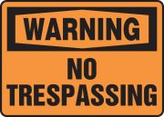 Accuform SHMADM313XT 7" x 10" OSHA Warning Safety Sign: No Trespassing, Dura-Plastic, Spanish (1)