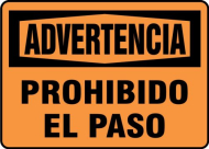 Accuform SHMADM313XT 7" x 10" OSHA Warning Safety Sign: No Trespassing, Dura-Plastic, Spanish (0)