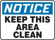 Accuform SHMHSK845XL 7" x 10" OSHA Notice Safety Sign: Keep This Area Clean (1)