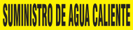 Accuform SHRPK431STB Spanish Pipe Marker: Suministro De Agua Caliente (0)