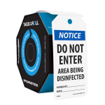 Accuform TAR284 OSHA Notice Tags By-The-Roll: Do Not Enter Area Being Disinfected (0)