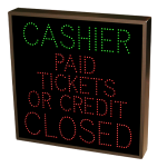 Signal-Tech 5682 TCL2626GRR-A957/120-277VAC CASHIER | PAID TICKETS OR CREDIT | CASHIER CLOSED Outdoor Blank-out LED Direct-view Sign (1)