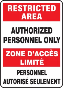 Accuform FBMADC519XT Bilingual Restricted Area Safety Sign: Authorized Personnel Only