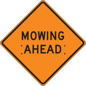 Accuform FRC421RV Roll-Up Construction Sign: Mowing Ahead