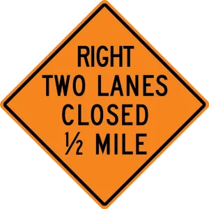 Accuform FRK298DP Rigid Construction Sign: Right Two Lanes Closed Ahead