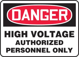 Accuform FRMELC138VP OSHA Danger Safety Sign: High Voltage - Authorized Personnel Only