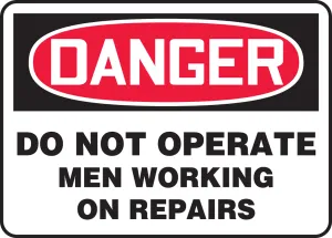 Accuform FRMEQM193VS OSHA Danger Safety Sign: Do Not Operate - Men Working On Repairs