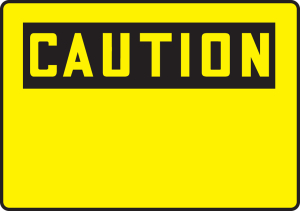 Accuform FRMRBH606VA OSHA Caution Safety Sign Blank