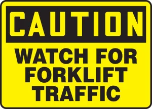 Accuform FRMVHR631VA OSHA Caution Safety Sign: Watch For Forklift Traffic