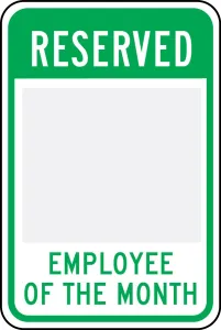 Accuform FRP646 Changeable Parking Sign: Reserved _ - Employee of The Month