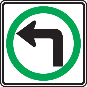 Accuform FRR003RA TRAFFIC SIGN - LEFT TURN ONLY