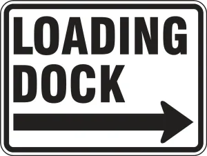 Accuform FRR278RA Facility Traffic Sign: Loading Dock, Right Arrow