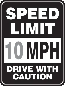 Accuform FRR32525HP Speed Limit Sign: Speed Limit _ MPH - Drive With Caution