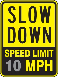 Accuform FRR33010HP Speed Limit Sign: Slow Down - Speed Limit _ MPH