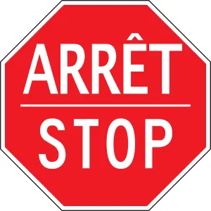 Accuform FRR384HP STOP SIGN - BILINGUAL FRENCH/ENGLISH