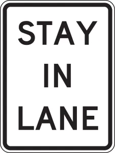 Accuform FRR443RA Lane Guidance Sign: Stay In Lane