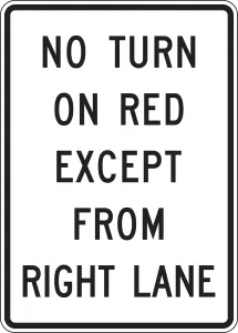 Accuform FRR447RA Intersection Sign: No Turn On Red Except From Right Lane
