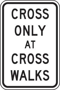 Accuform FRR458DP Bicycle & Pedestrian Sign: Cross Only At Cross Walks