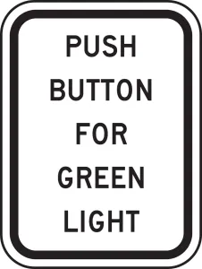Accuform FRR463HP Bicycle & Pedestrian Sign: Push Button For Green Light
