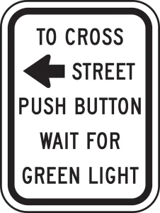Accuform FRR464RA Bicycle & Pedestrian Sign: To Cross Street Push Button - Wait for Green Light