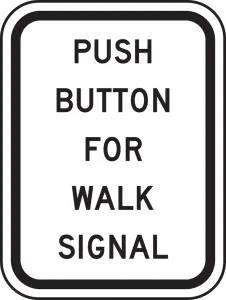 Accuform FRR465DP Bicycle & Pedestrian Sign: Push Button For Walk Signal