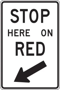 Accuform FRR468DP Intersection Sign: Stop Here On Red (Diagonal Arrow)