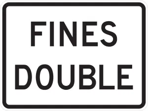 Accuform FRR613HP Speed Limit Sign: Fines Double