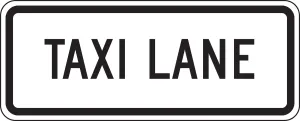 Accuform FRR646RA Lane Guidance Sign: Taxi Lane