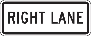 Accuform FRR648HP Lane Guidance Sign: Right Lane