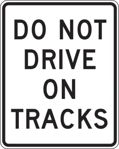 Accuform FRR743RA Rail Sign: Do Not Drive On Tracks