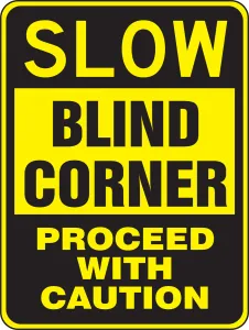 Accuform FRW477RA Surface & Driving Conditions Sign: Slow - Blind Corner - Proceed With Caution